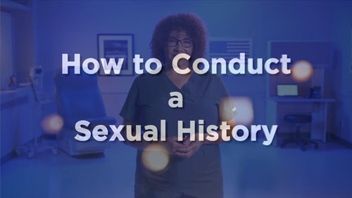 Video: How to Conduct a Sexual Health History